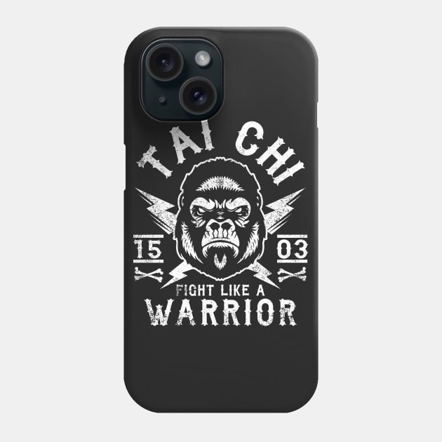 TAI CHI - FIGHT LIKE A WARRIOR Phone Case by Tshirt Samurai