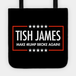 Tish James - Make tRump Broke Again Tote