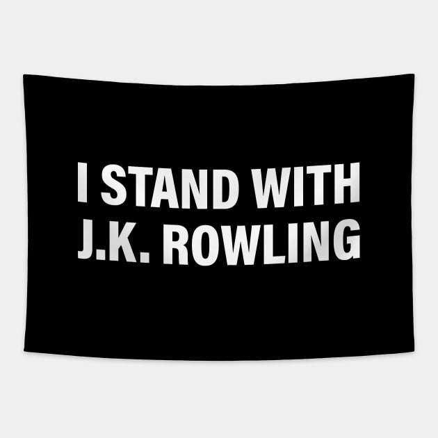 I Stand With J.K. Rowling (white) Tapestry by Everyday Inspiration