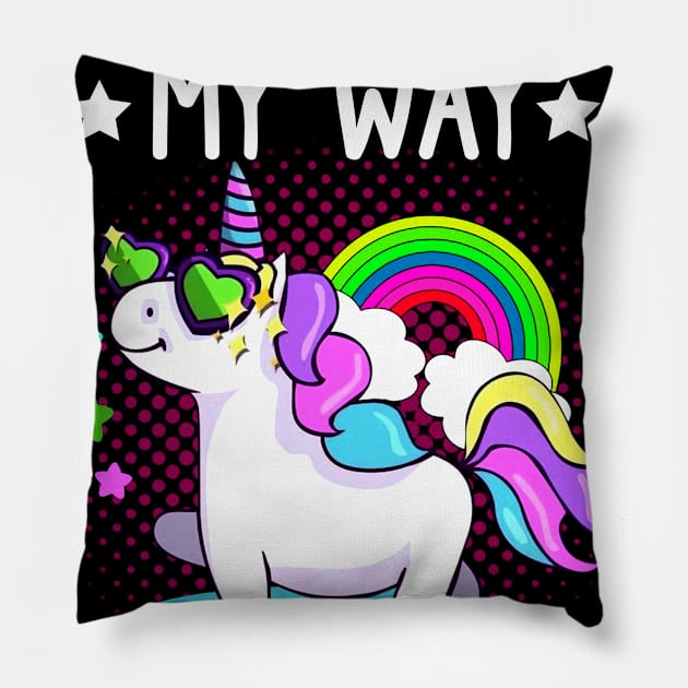 Get Outta My Way I'm Magical Unicorn Pillow by EduardjoxgJoxgkozlov