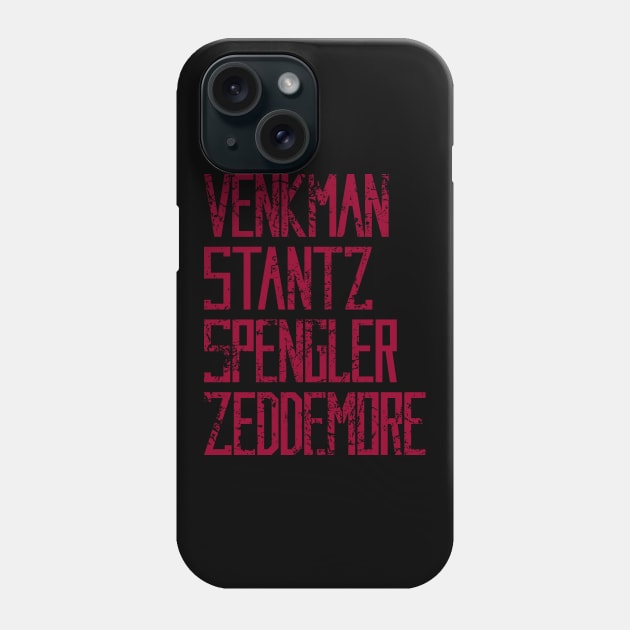 Venkman, Stantz, Spengler, Zeddemore Name Badges – distressed (Ghostbusters) Phone Case by GraphicGibbon