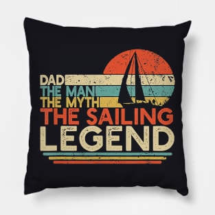 Mens Vintage Sailing Dad The Man The Myth The Legend Sailor Pillow