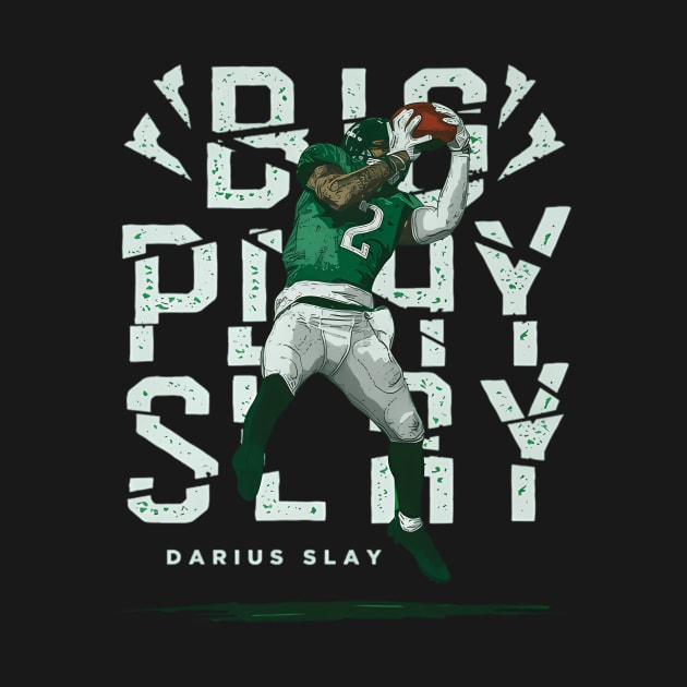 Darius Slay Philadelphia Big Play Slay by keng-dela