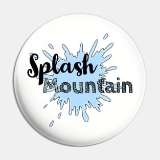 Splash mountain 2 Pin