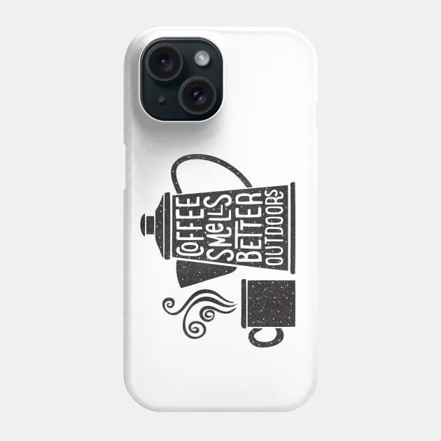 COFFEE SMELL BETTER Phone Case by cabinsupply