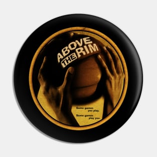 Above The Rim Vintage Pin