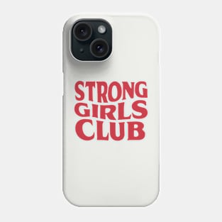 Empowerment Essence - Strong Girls Club Phone Case