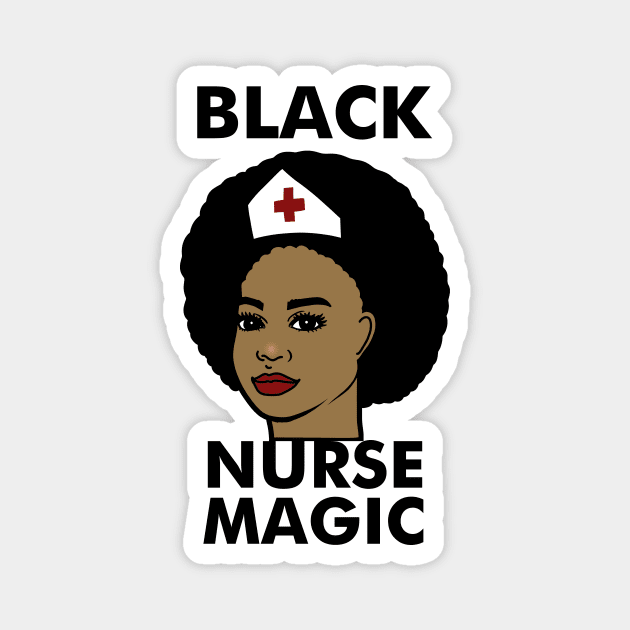 Black Nurse Magic Afro Black History Magnet by logiamerch