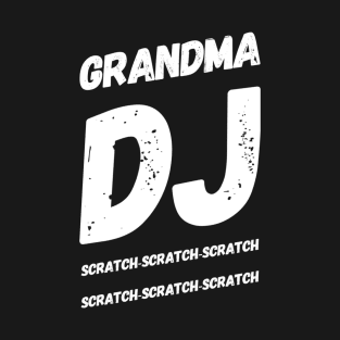 Grandma DJ T-Shirt