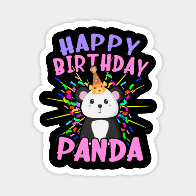 Birthday Happy Birthday Panda kawaii - Birthday - Magnet | TeePublic