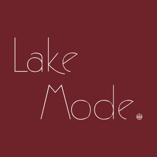 Lake Mode T-Shirt