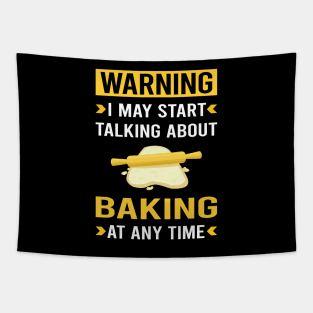 Warning Baking Bake Baker Bakery Tapestry