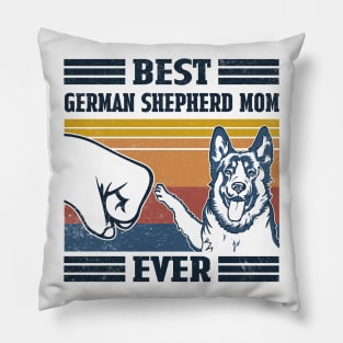 Best German Shepherd Mom Ever Pillow