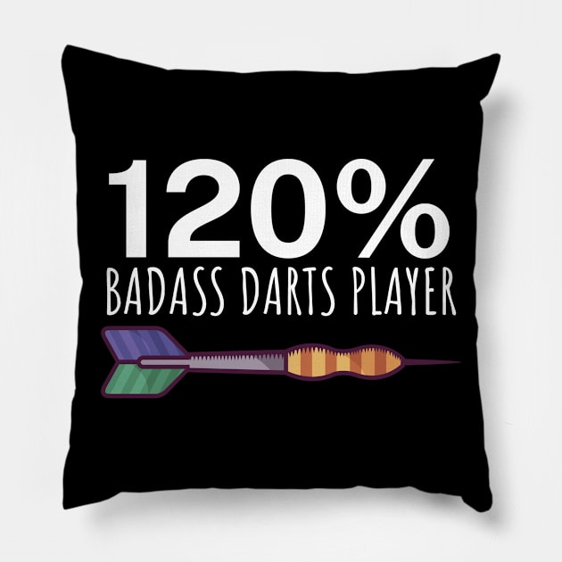 120 Badass Darts Player Pillow by maxcode