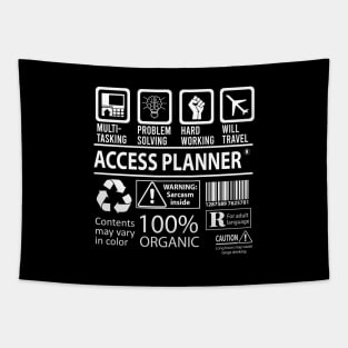 Access Planner T Shirt - MultiTasking Certified Job Gift Item Tee Tapestry