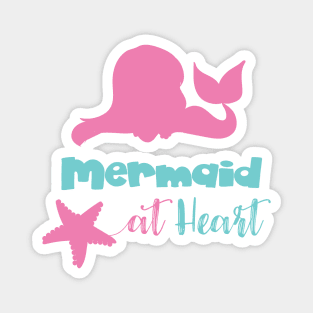 Mermaid At Heart, Mermaid Tail, Mermaid Silhouette Magnet