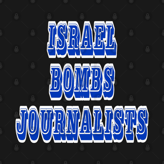 Israel Bombs Journalists - Back by SubversiveWare