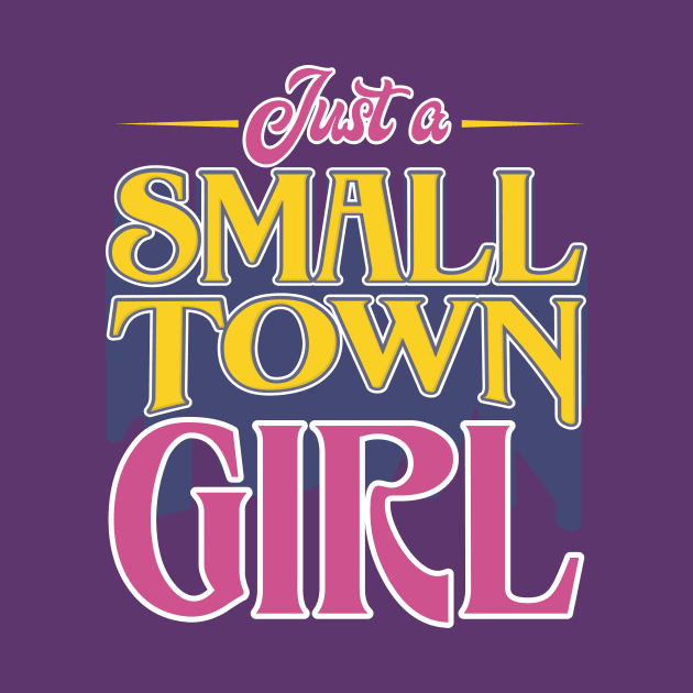 Just A Small Town Girl by yeoys