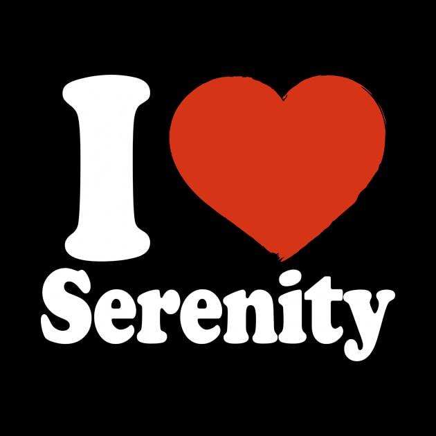 I Love Serenity by Saulene