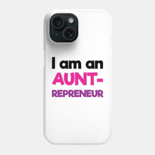 I am an Auntrepreneur | Black Pink Purple | White Phone Case