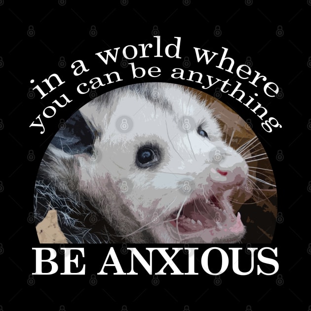 Be Anxious Opossum by giovanniiiii