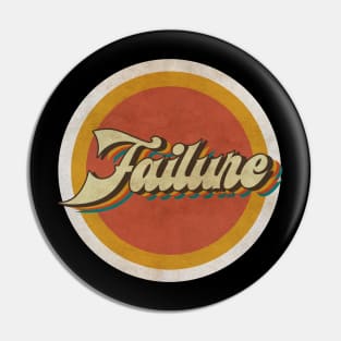 circle vintage Failure Pin