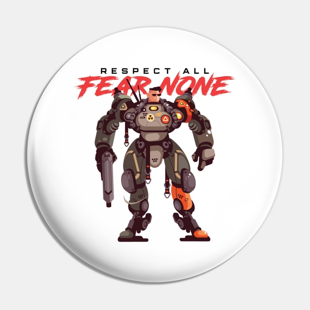 Respect All Fear None Mechanical Robot Pistol Weapon Cool Guy Wearing Sunglasses Warrior Unstoppable Pin by ActivLife