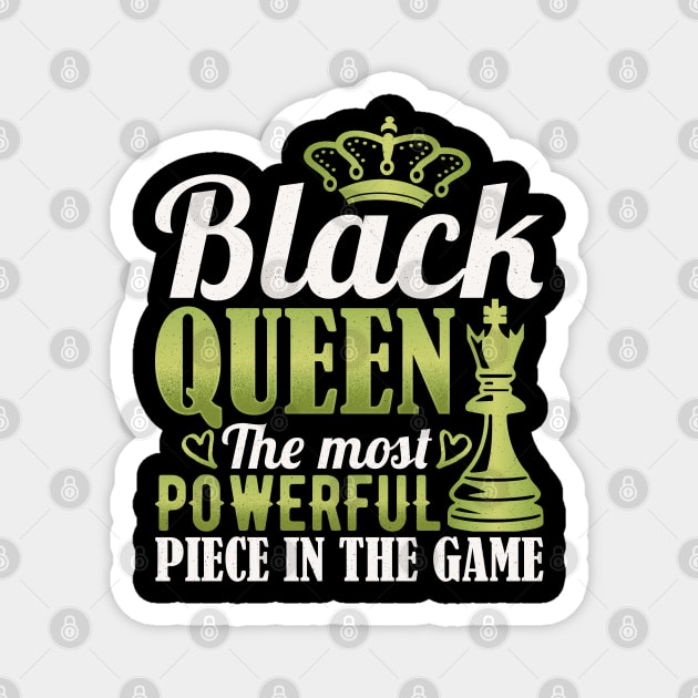 Black Queen The Most Powerful Piece in The Game Magnet by UrbanLifeApparel