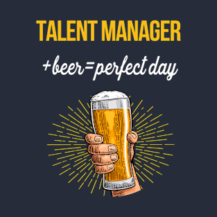 Talent Manager Beer T-Shirt Talent Manager Funny Gift Item T-Shirt