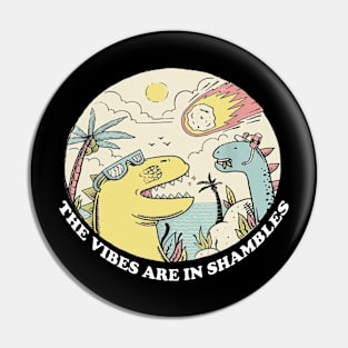 The Vibes Are In Shambles Funny Meme, Funny Sarcastic Pin