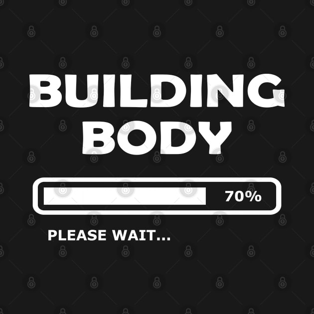 Building Body Please Wait... by KC Happy Shop