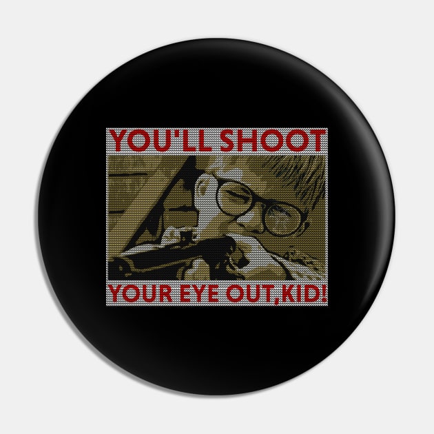 A Christmas Story- youll shoot your eye out! Pin by HANASUISI