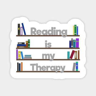 Reading is my therapy Magnet