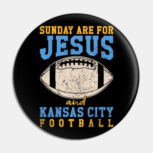 Sunday Are For Jesus And Kansas City Football KC Chiefs Football Pin