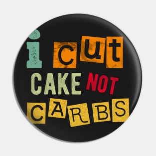 I cut cake not carbs Pin