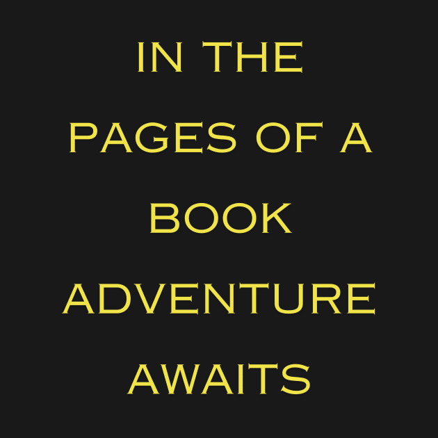 In the pages of a book adventure awaits by AhmedPrints