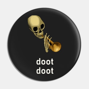 Doot Doot Pin