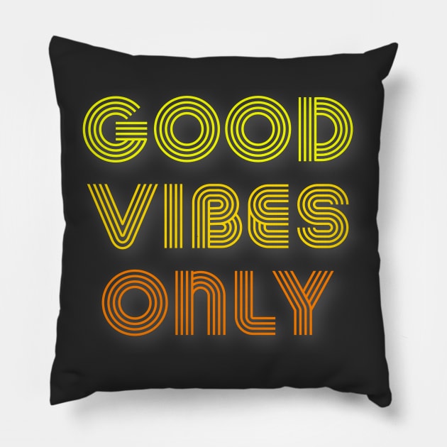 Good Vibes Only Pillow by Raw Designs LDN