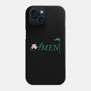 AMEN MASTERS GOLF Phone Case