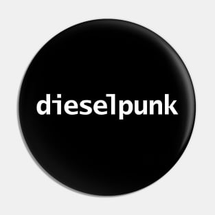 Dieselpunk Typography White Text Pin