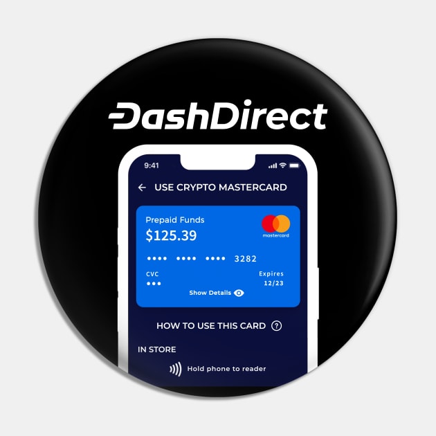 Spend Dash anywhere using the DashDirect Crypto Mastercard Pin by dash