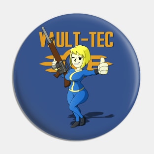 Vault Girl, Armed and Dangerous! Pin