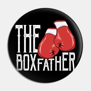 Boxing Father - Boxfather funny gift dad Pin