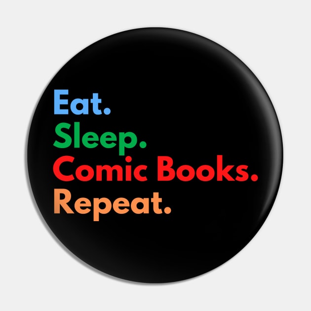 Eat. Sleep. Comic Books. Repeat. Pin by Eat Sleep Repeat