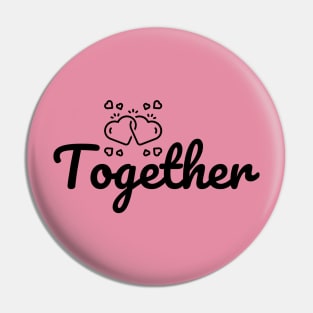 Together Forever Pin