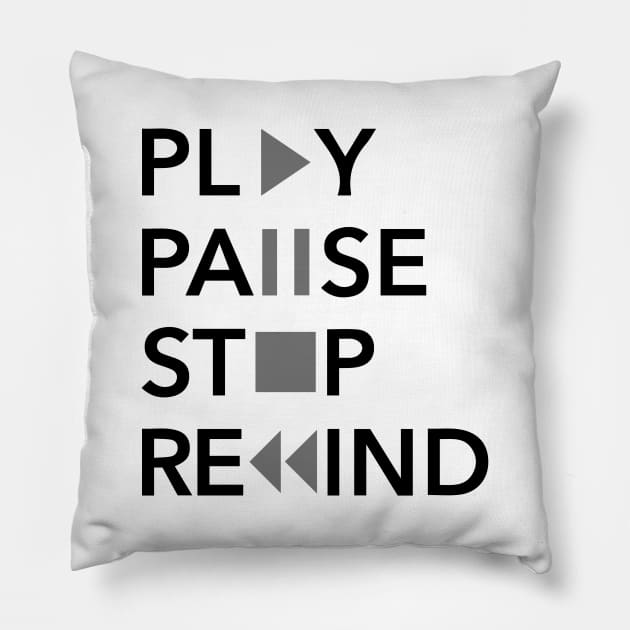 Play Pause Stop Rewind Pillow by AlexPDJ