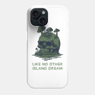 Like No Other Island Dream, Sarcastic Shirt, Skull Tee, Desert Island Tee Phone Case