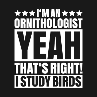 Ornithology Ornithologist Birds Bird Birding T-Shirt