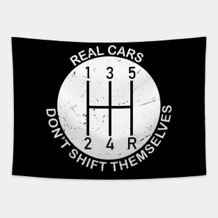 Real Cars Don't Shift Themselves Funny Car Stick Shift Tapestry