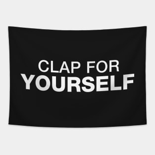 Clap for Yourself Tapestry